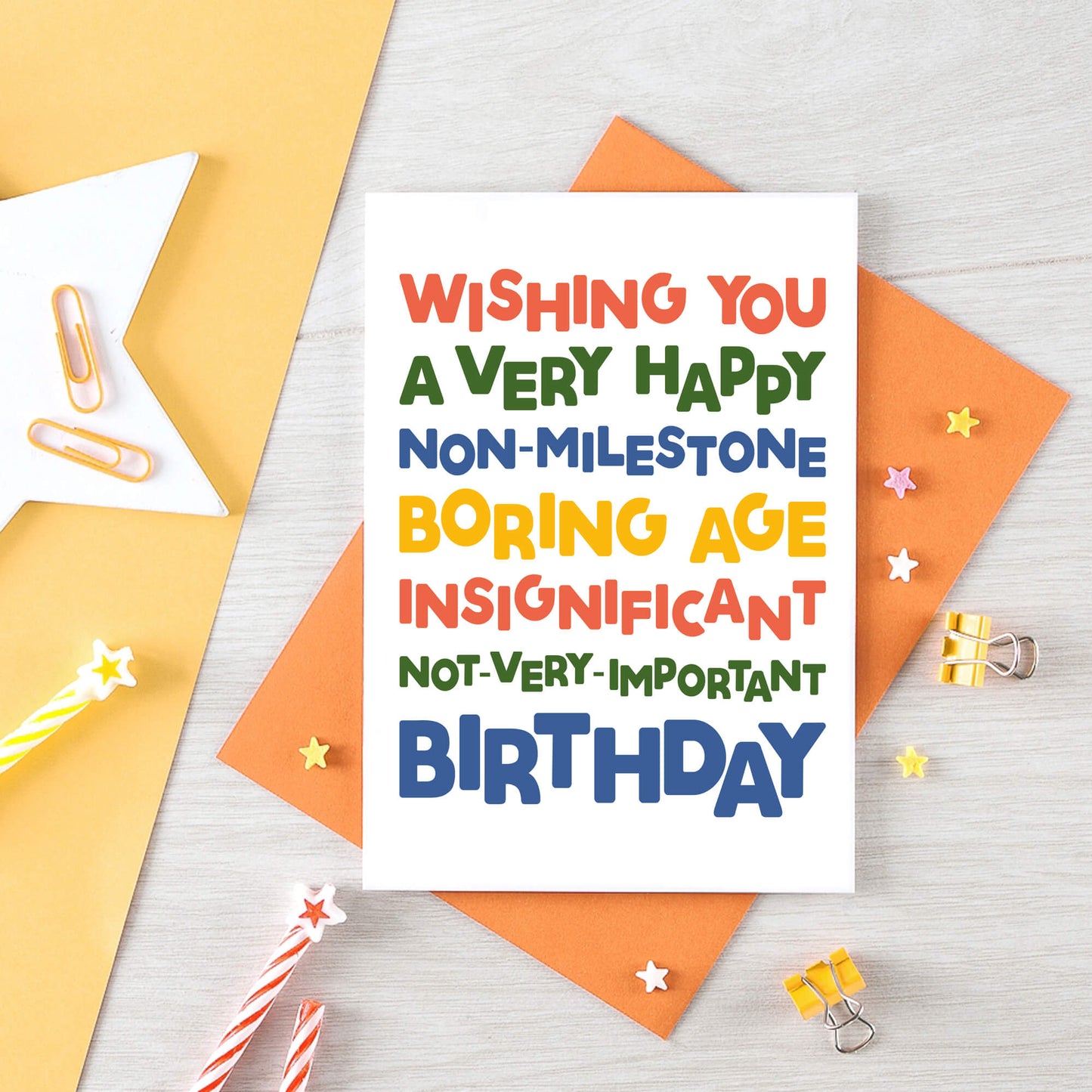 Birthday Card by SixElevenCreations. Reads Wishing you a very happy non-milestone boring age insignificant not-very-important birthday. Product Code SE0701A6