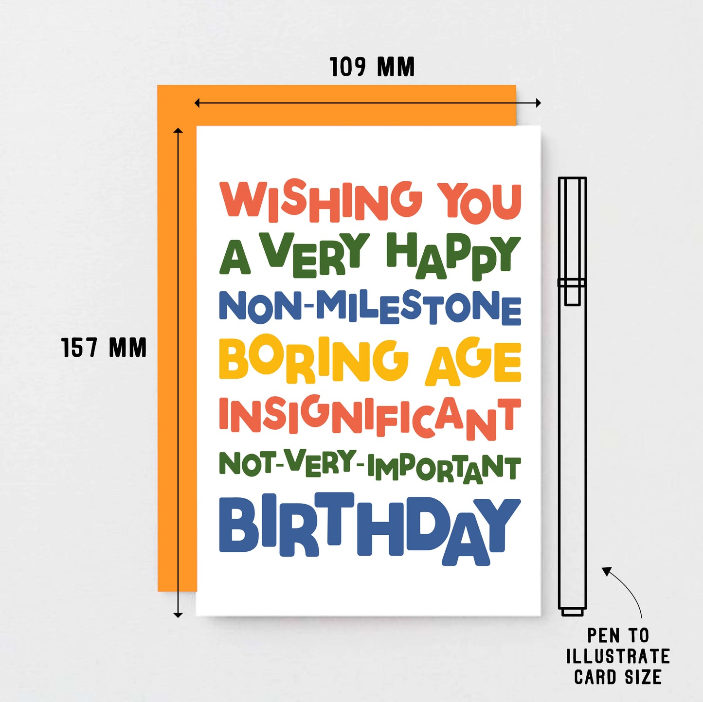 Birthday Card by SixElevenCreations. Reads Wishing you a very happy non-milestone boring age insignificant not-very-important birthday. Product Code SE0701A6