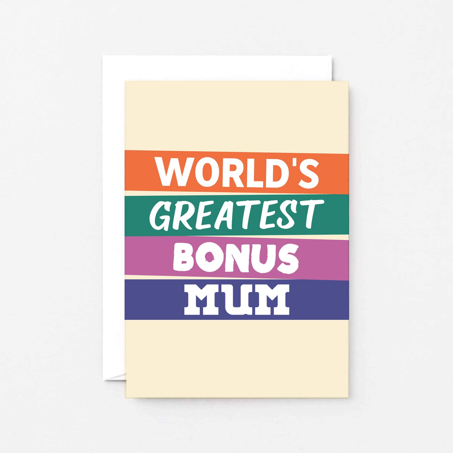 World's Greatest Bonus Mum Card by SixElevencreations. Product Code SE0512A6. Made in UK.