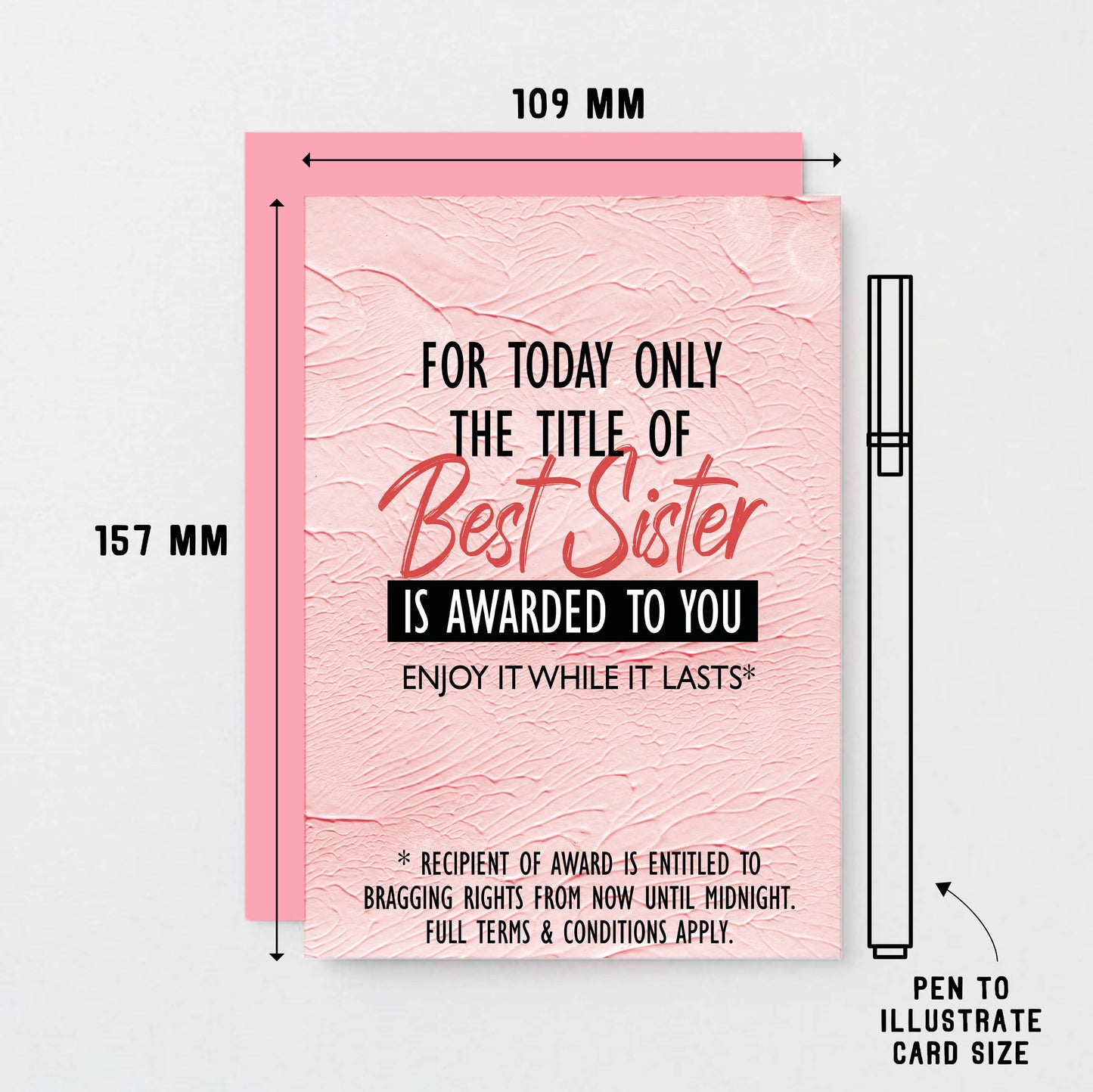 Sister Card by SixElevenCreations. Reads For today only the title of best sister is awarded to you. Enjoy it while it lasts. Product Code SE2202A6
