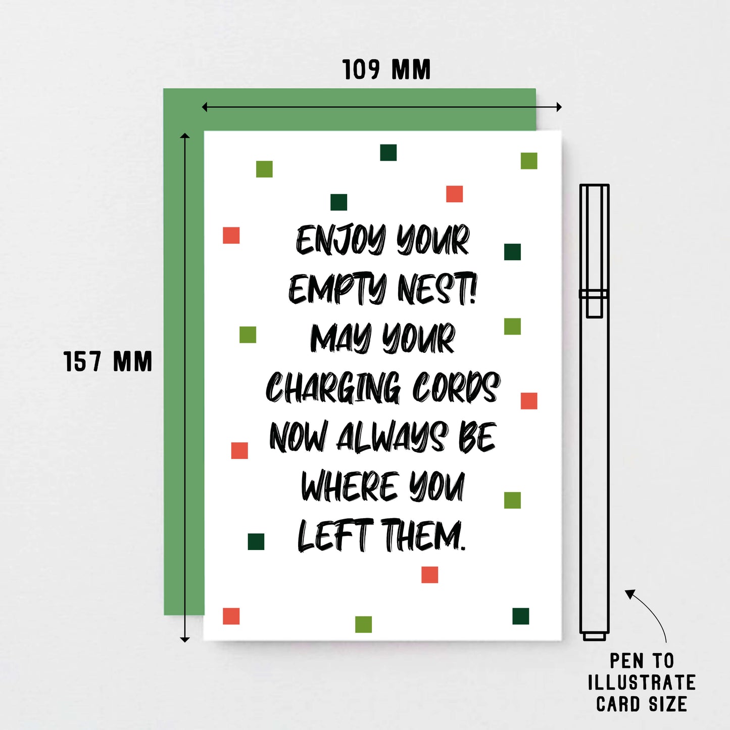 Empty Nester Card by SixElevenCreations. Reads Enjoy your empty nest! May your charging cords now always be where you left them. Product Code SE1403A6