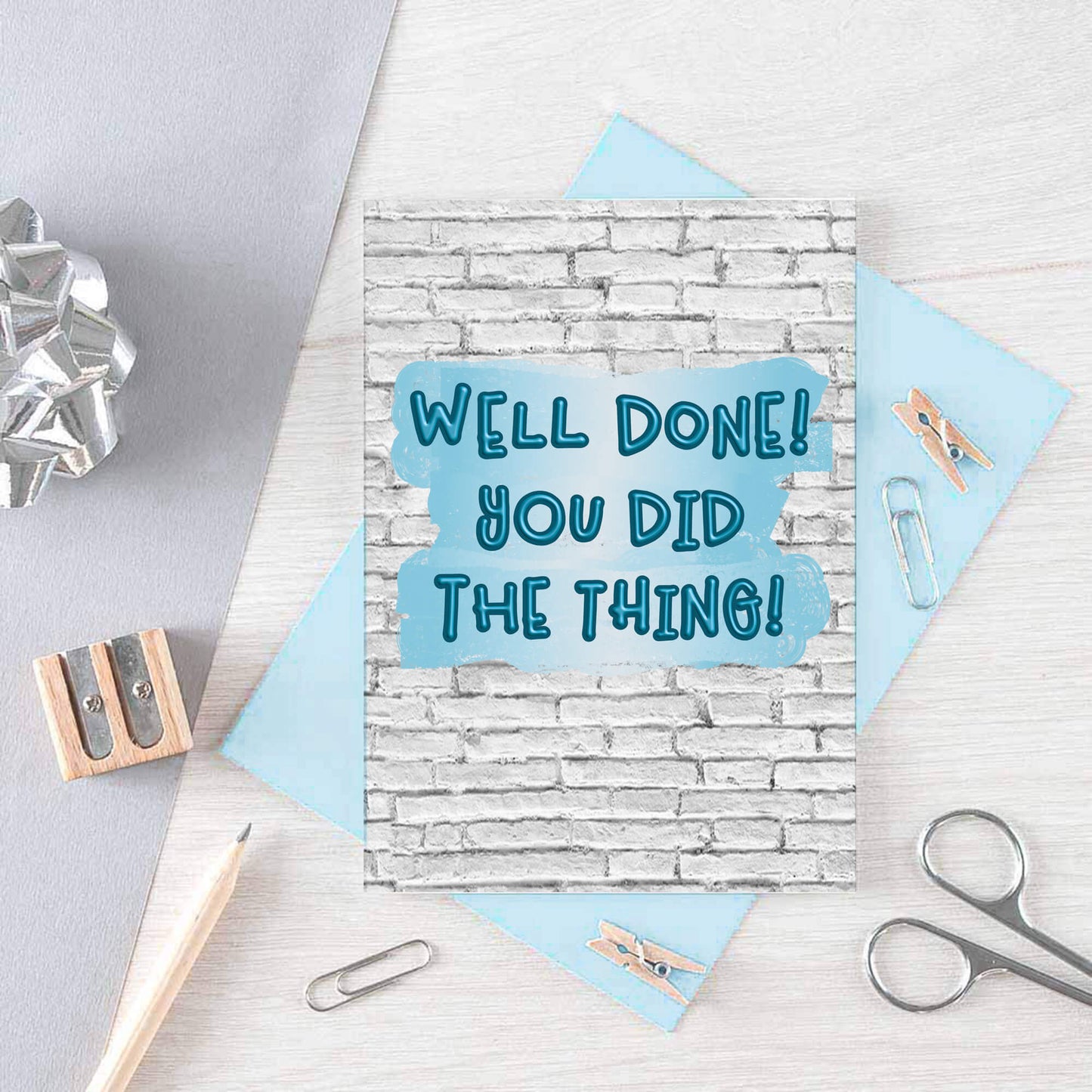 Congratulations Card by SixElevenCreations. Reads Well Done You Did The Thing. Product Code SE3602A6