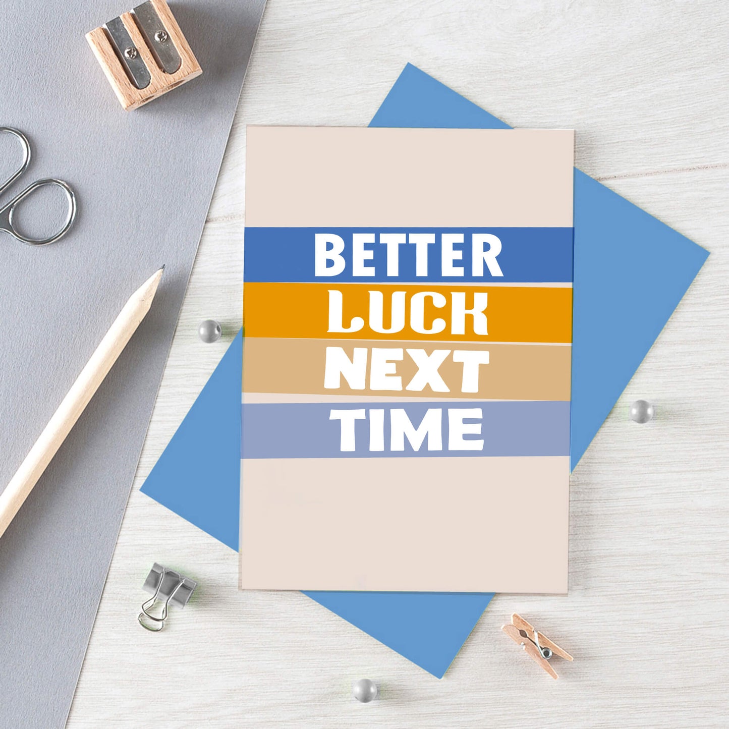 Better Luck Next Time Card by SixElevenCreations. Product Code SE0507A6
