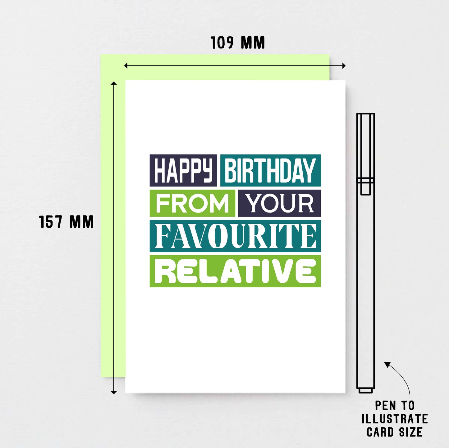 Birthday Card by SixElevenCreations. Reads Happy birthday from your favourite relative. Product Code SE0349A6