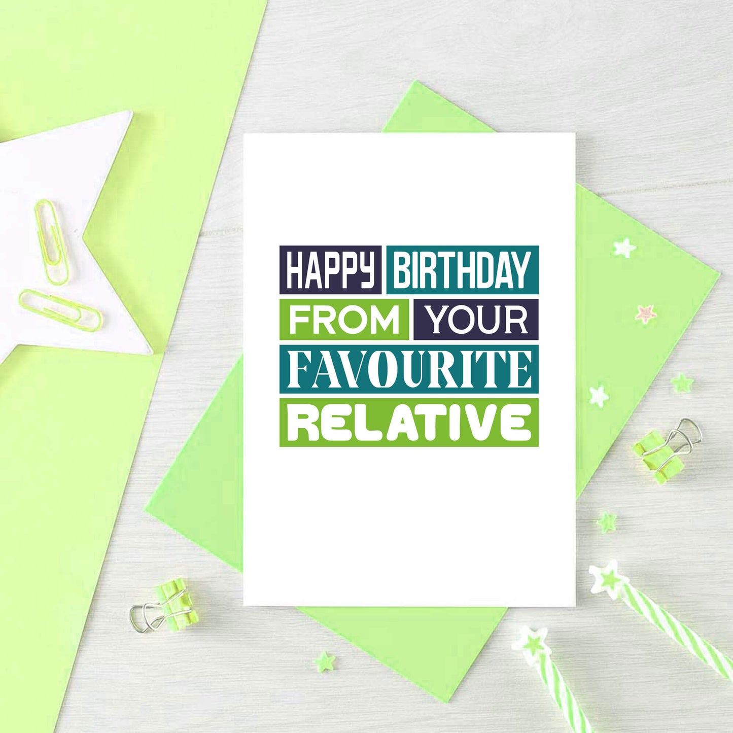 Birthday Card by SixElevenCreations. Reads Happy birthday from your favourite relative. Product Code SE0349A6
