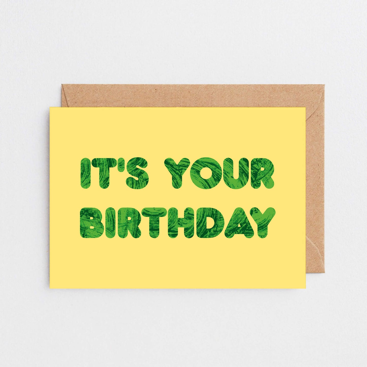 Birthday Card by SixElevenCreations. Reads It's your birthday. Product Code SE5101A6