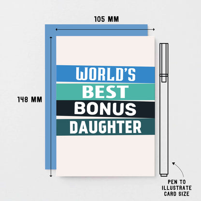 Bonus Daughter Card by SixElevenCreations. Reads World's best bonus daughter. Product Code SE0510A6