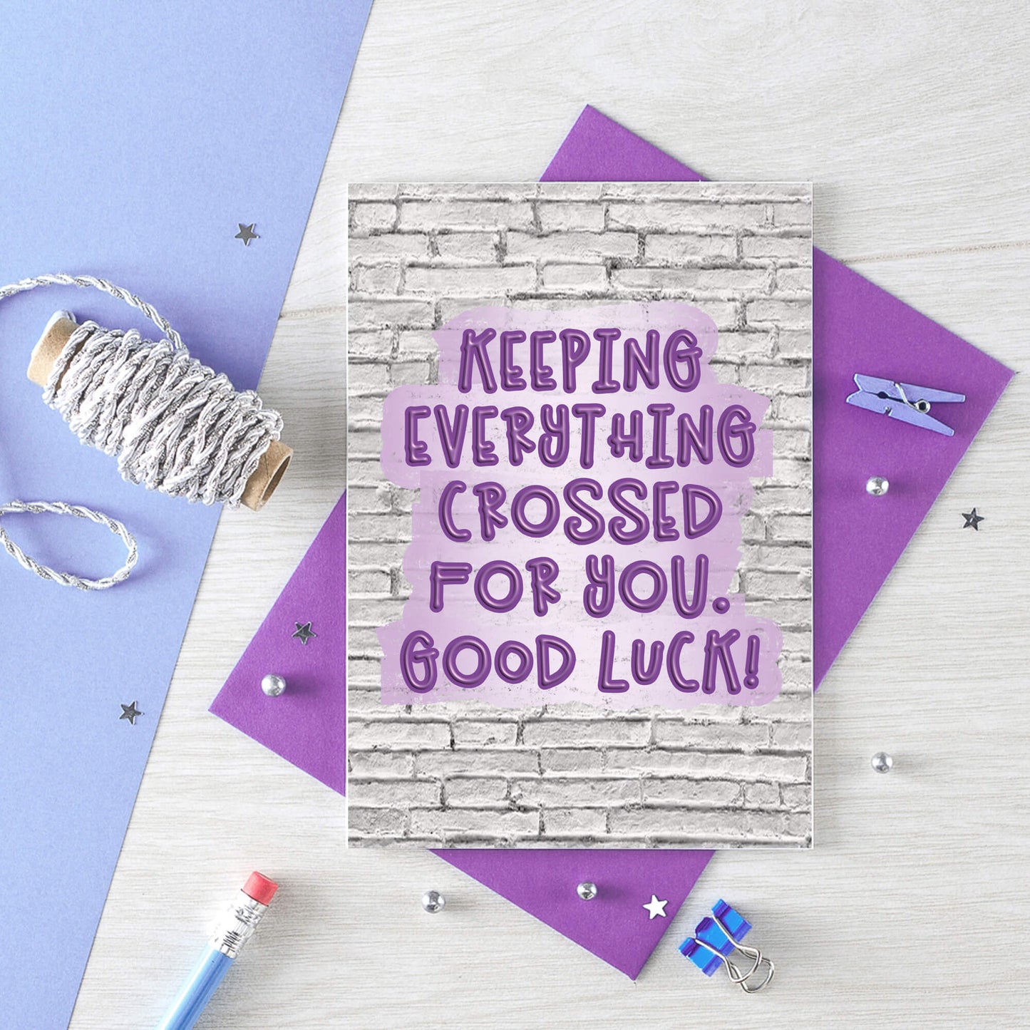 Good Luck Card by SixElevenCreations. Card reads Keeping Everything Crossed For You. Good Luck! Product Code SE3603A6