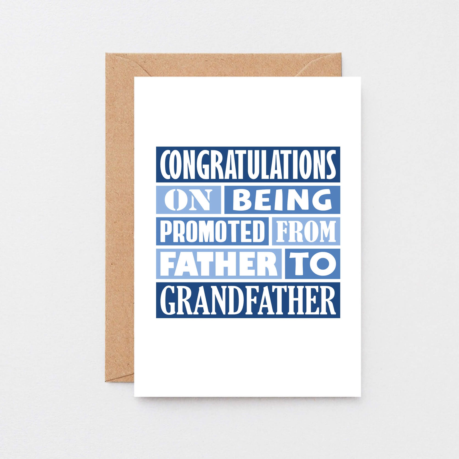 Grandad New Baby Card by SixElevenCreations. Reads Congratulations on being promoted from father to grandfather. Product Code SE0123A6