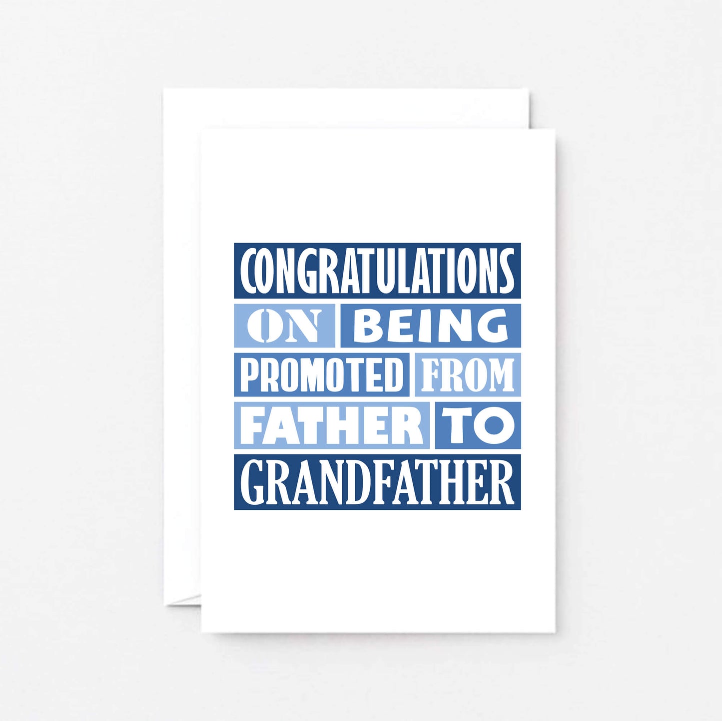 Grandad New Baby Card by SixElevenCreations. Reads Congratulations on being promoted from father to grandfather. Product Code SE0123A6