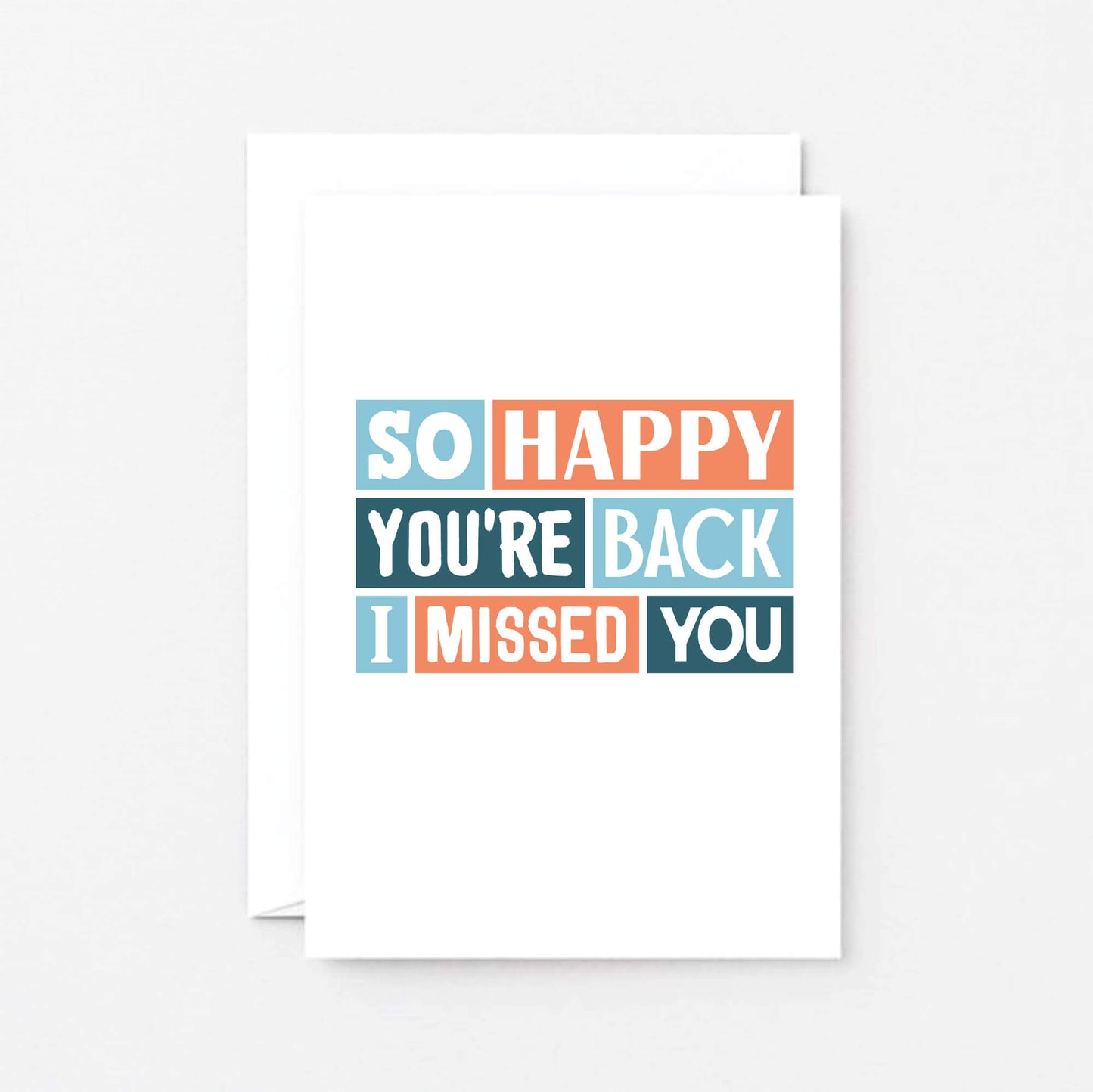 Welcome Back Card by SixElevenCreations. Reads So happy you're back. I missed you. Product Code SE0219A6