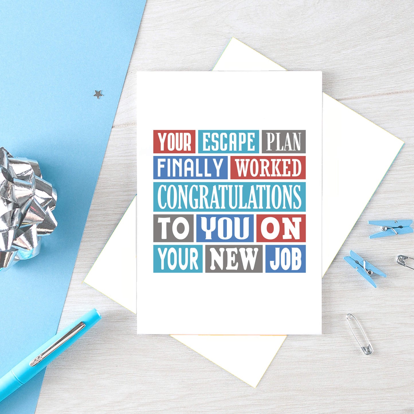 Large New Job Card by SixElevenCreations. Reads Your escape plan finally worked. Congratulations to you on your new job. Product Code SE0225A5