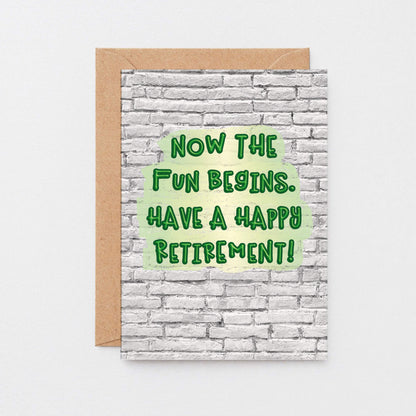 Retirement Card by SixElevenCreations Reads Now the fun begins. Have a happy retirement! Product Code SE3604A6