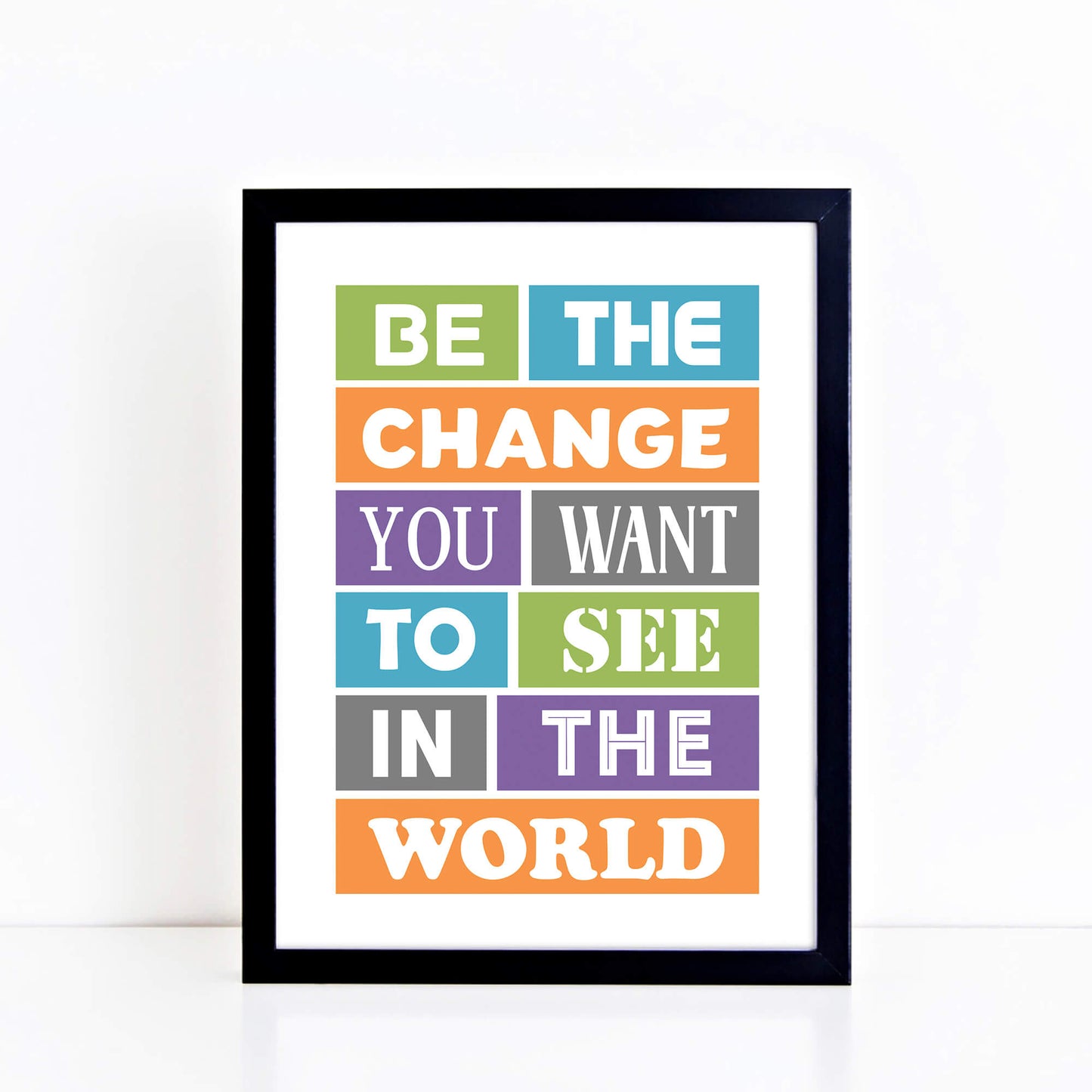 Be The Change You Want To See Print-SixElevenCreations-SEP0015A4