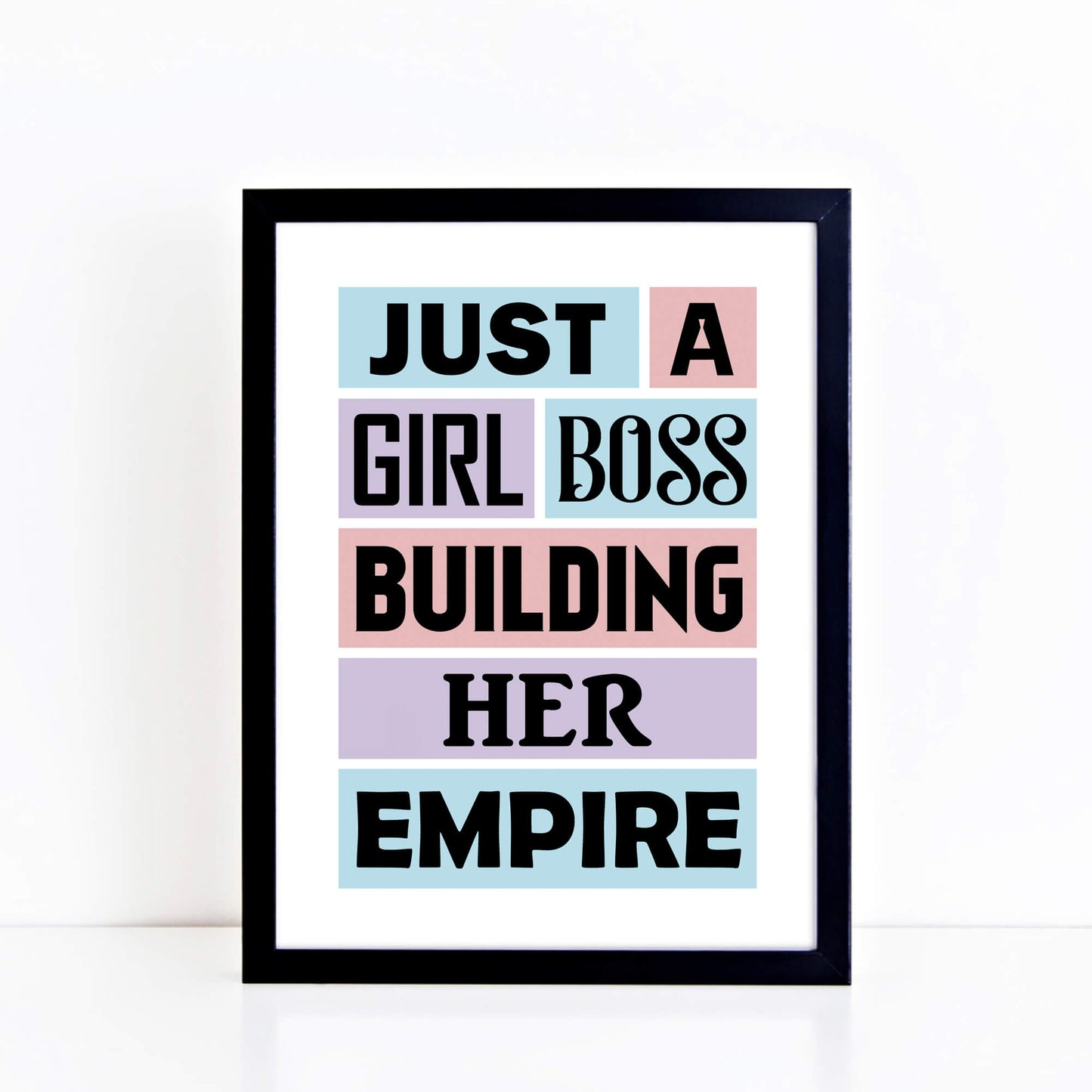 Girl Boss Quote Print by SixElevenCreations Product Code SEP0022