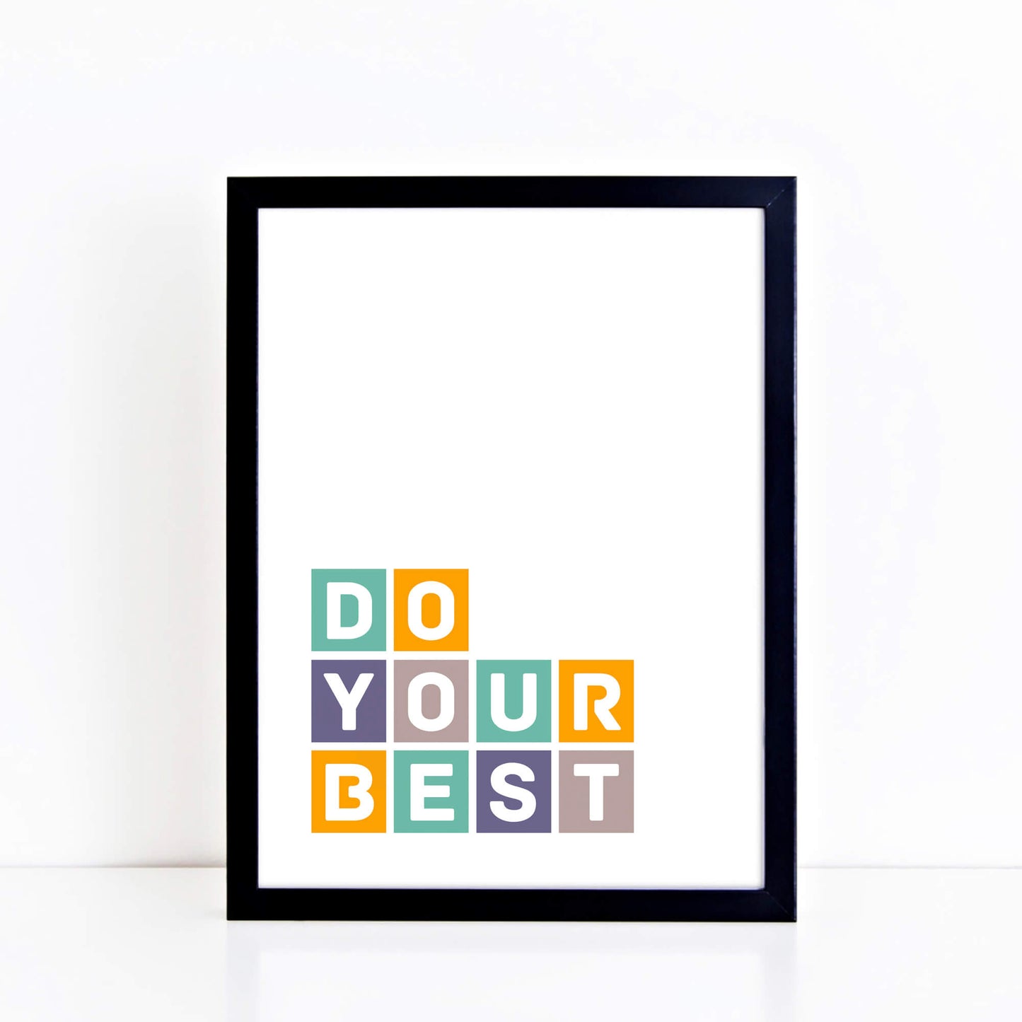 Do Your Best Poster by SixElevenCreations Product Code SEP0040