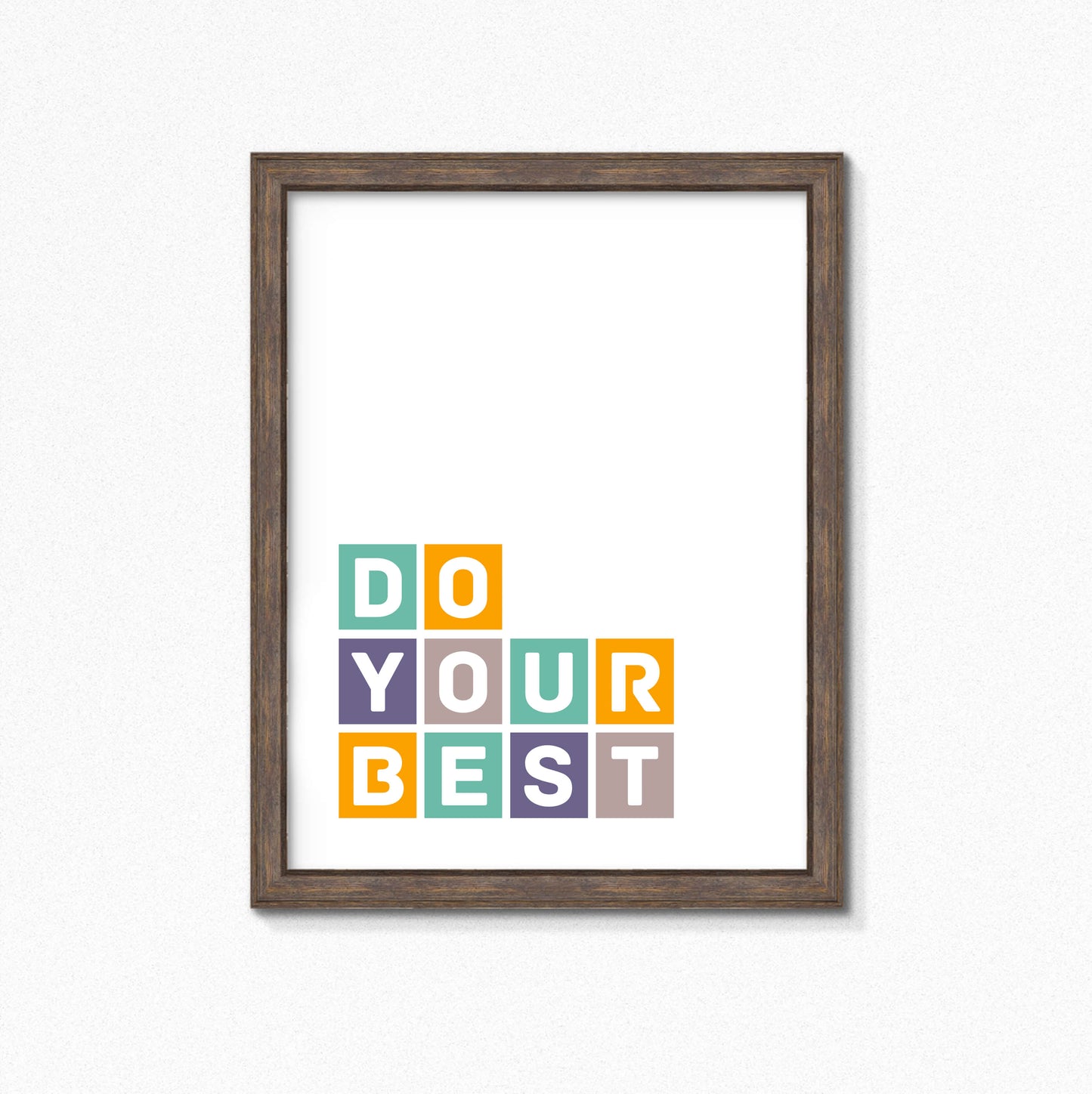 Do Your Best Poster by SixElevenCreations Product Code SEP0040