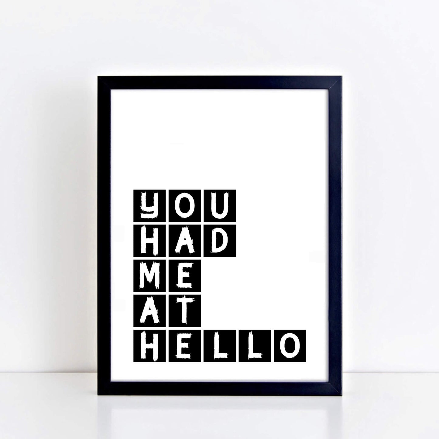 You Had Me At Hello Romantic Print by SixElevenCreations Product Code SEP0074