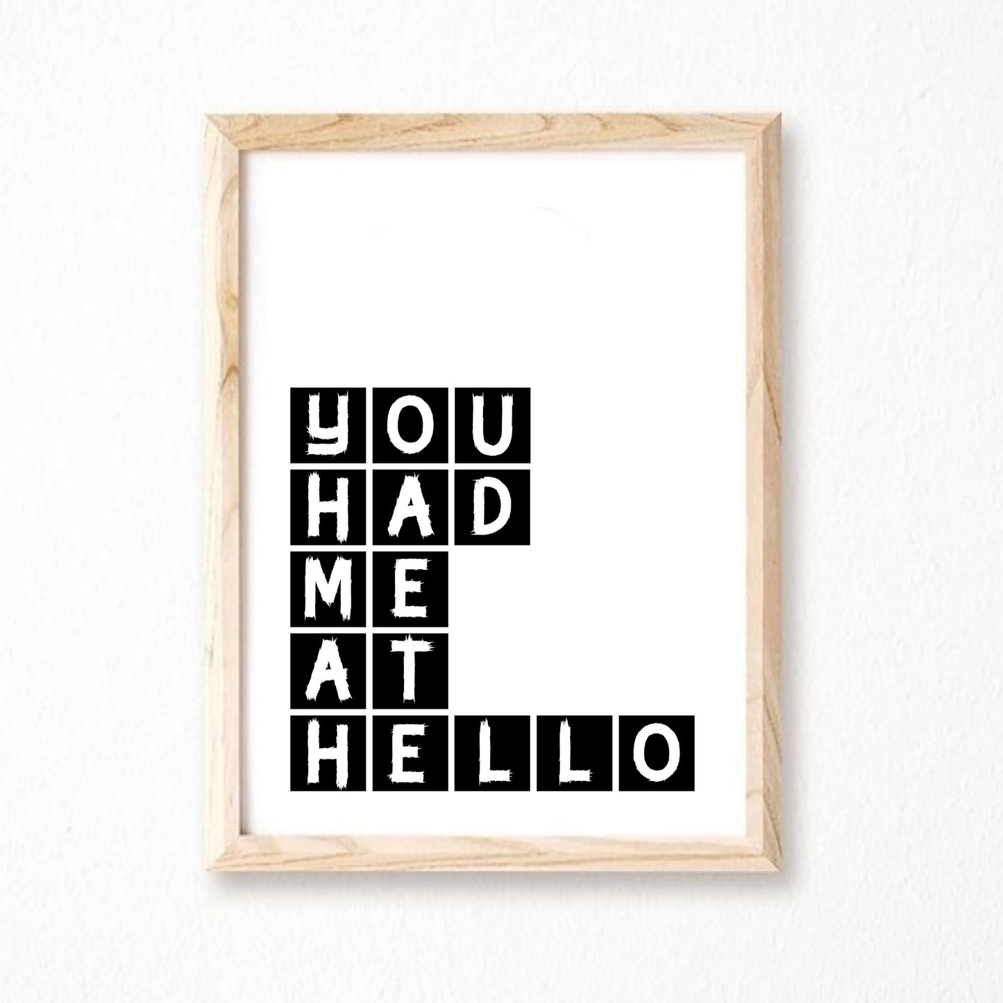 You Had Me At Hello Romantic Print by SixElevenCreations Product Code SEP0074