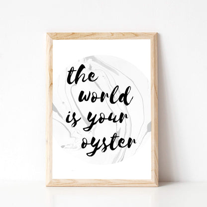 The World Is Your Oyster Print by SixElevenCreations. Product Code SEP0301