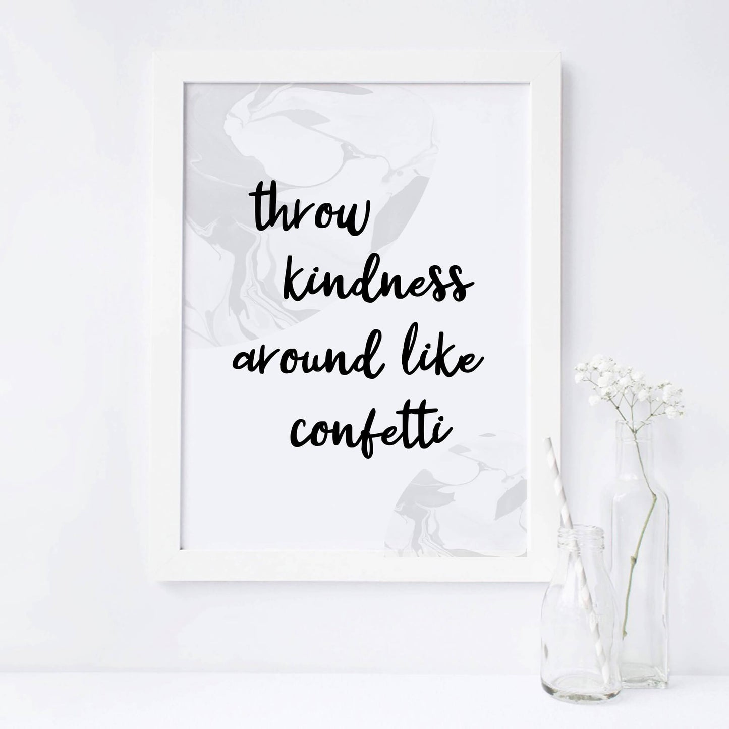 Throw Kindness Around Like Confetti Print by SixElevenCreations. Product Code SEP0306