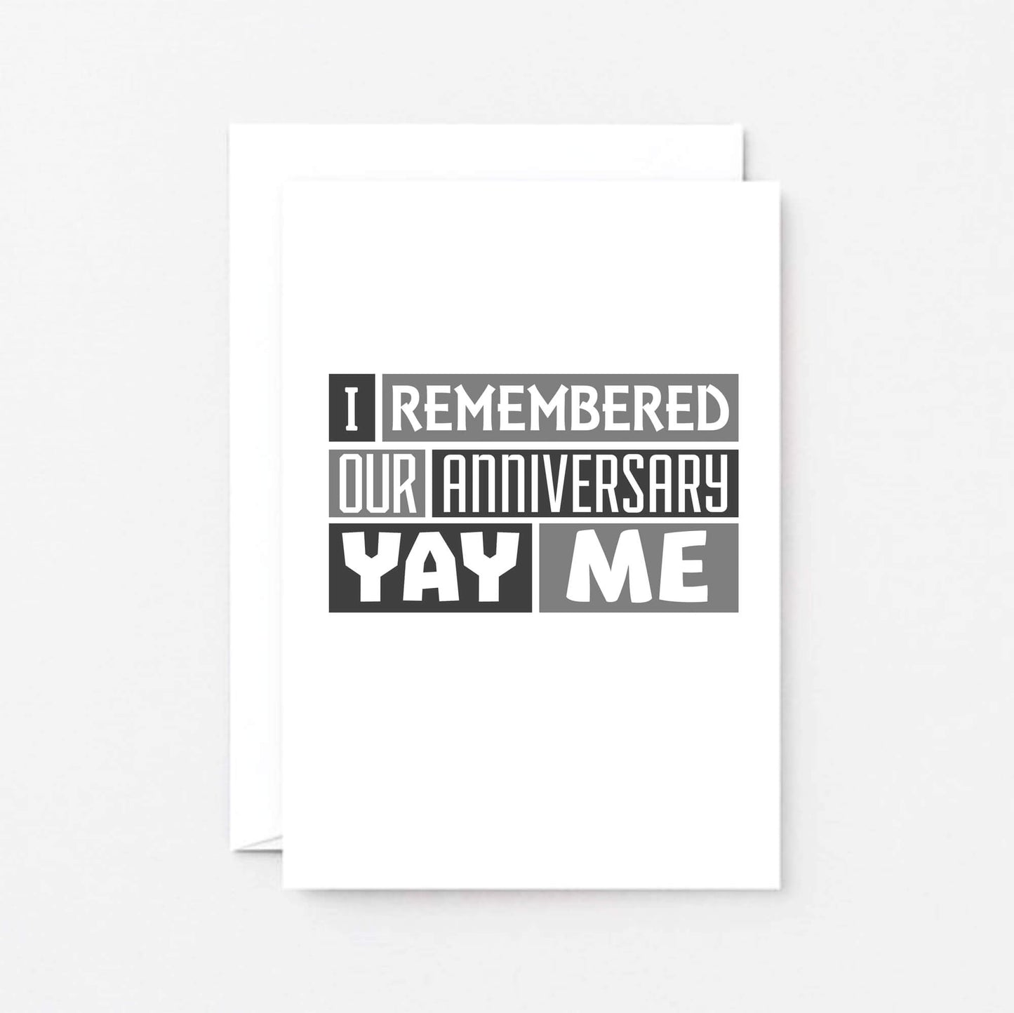 Anniversary Card by SixElevenCreations. Reads I remembered our anniversary. Yay me. Product Code SE0320A6