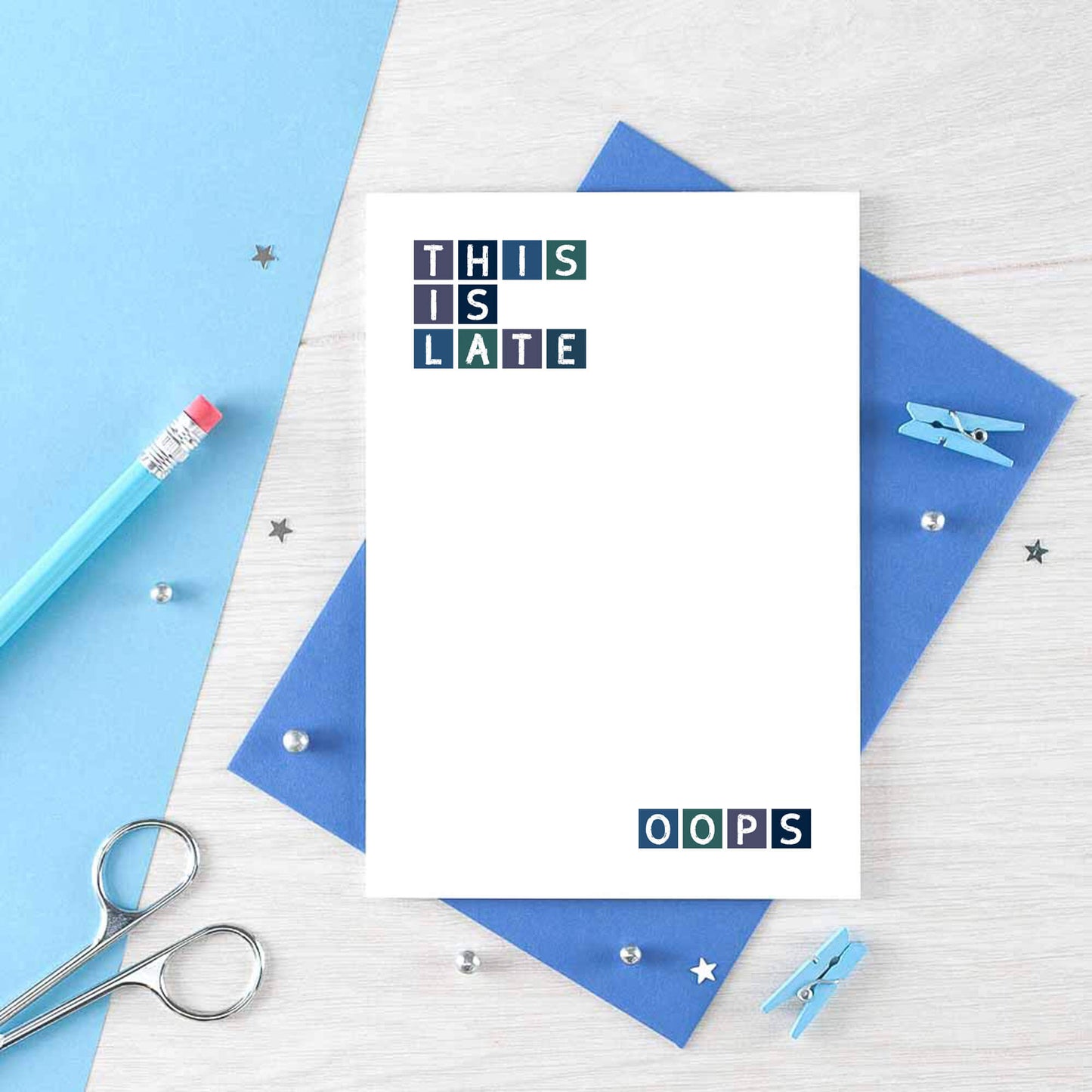 Belated Card by SixElevenCreations. Reads This is late Oops. Product Code SE0286A6