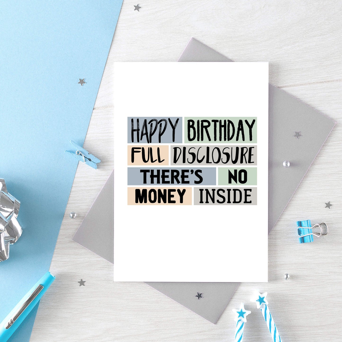 Birthday Card by SixElevenCreations. Reads Happy birthday Fully disclosure There's no money inside. Product Code SE0260A6