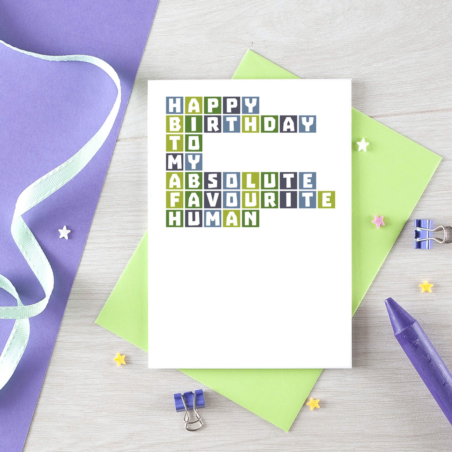 Birthday Card by SixElevenCreations. Reads Happy birthday to my absolute favourite human. Product Code SE0331A6