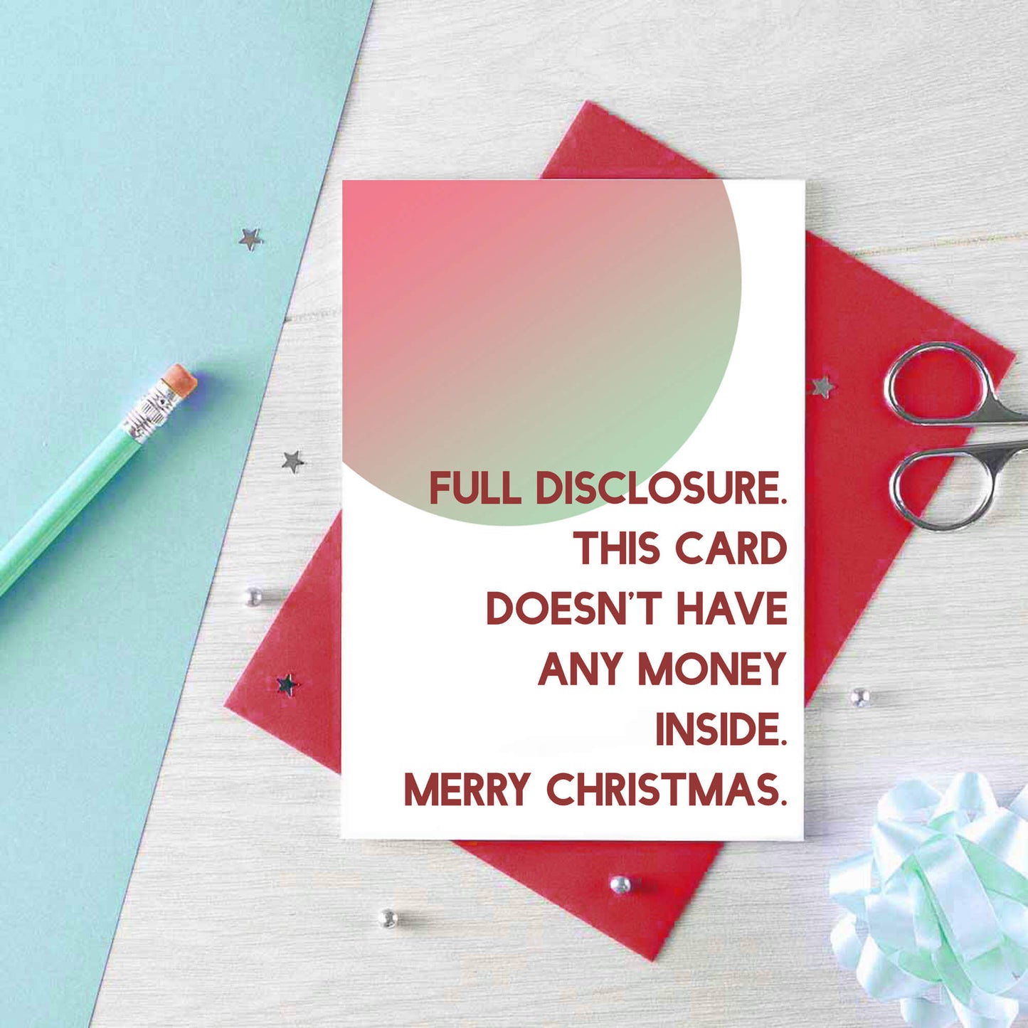 Christmas Card by SixElevenCreations. Reads Full disclosure. This card doesn't have any money inside. Merry Christmas. Product Code SEC0047A6