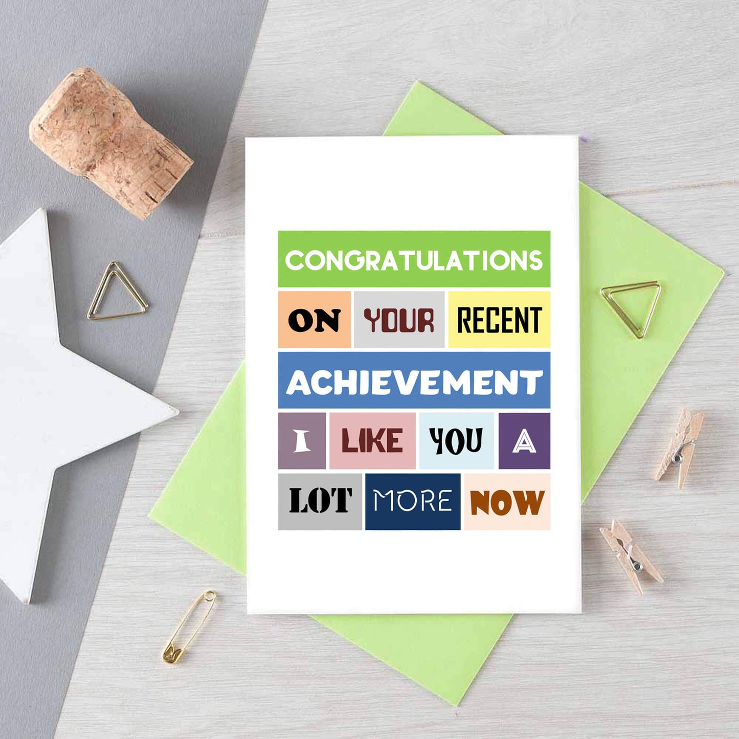 Funny Congratulations Card by SixElevenCreations. Reads Congratulations on your recent achievement. I like you a lot more now. Product Code SE0037A6