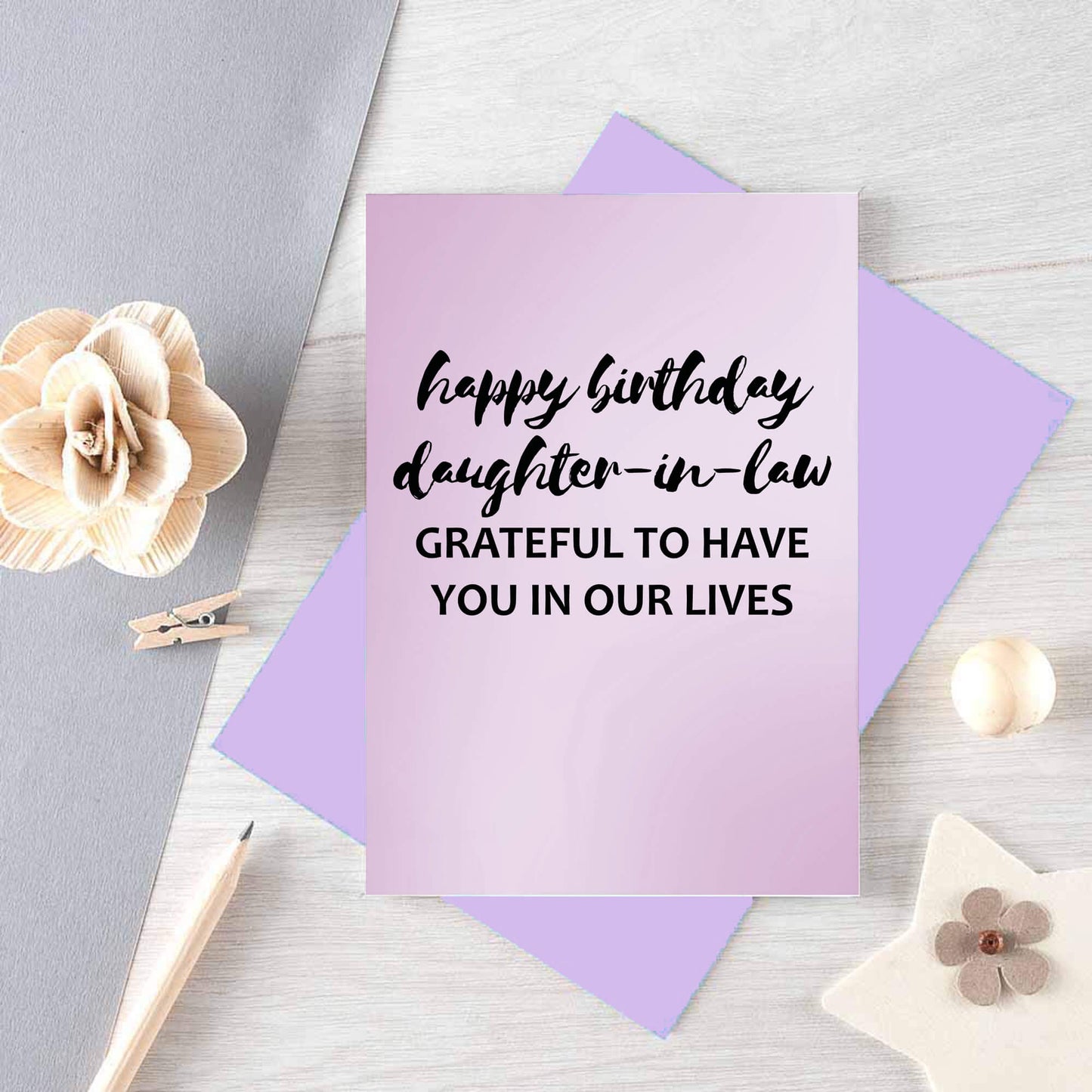 Daughter-in-Law Birthday Card by SixElevenCreations. Reads Happy birthday daughter-in-law. Grateful to have you in our lives. Product Code SE3035A6