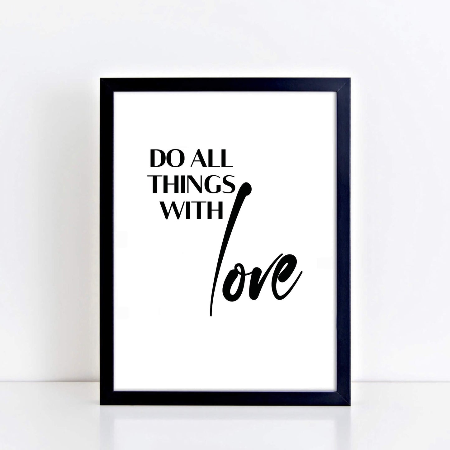 Do All Things With Love Text Print by SixElevenCreations. Product Code SEP0114