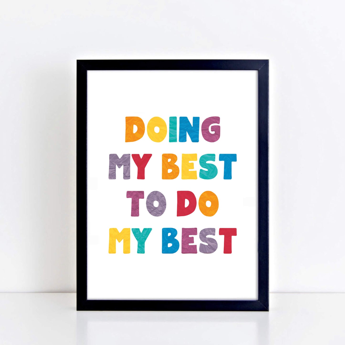 Typography Quote with the saying Doing My Best To Do My Best by SixElevenCreations. Product Code SEP0502