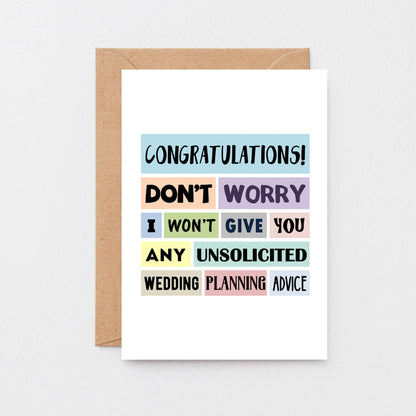 Engagement Card by SixElevenCreations. Reads Congratulations! Don't worry I won't give you any unsolicited wedding planning advice. Product Code SE0155A6