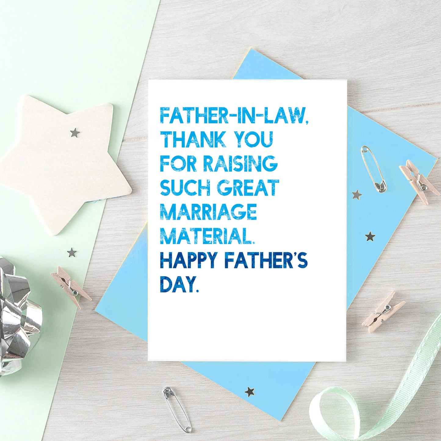 Father's Day Card by SixElevenCreations. Reads Father-in-Law, thank you for raising such great marriage material. Happy Father's Day. Product Code SEF0033A6