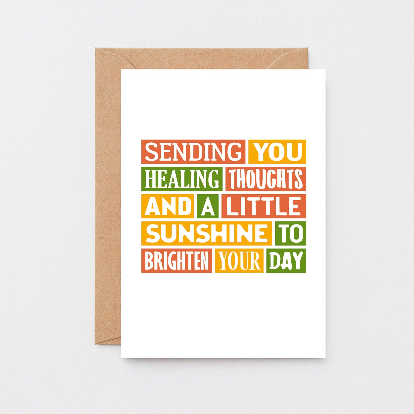 Get Well Card by SixElevenCreations. Reads Sending you healing thoughts and a little sunshine to brighten your day. Product Code SE0075A6