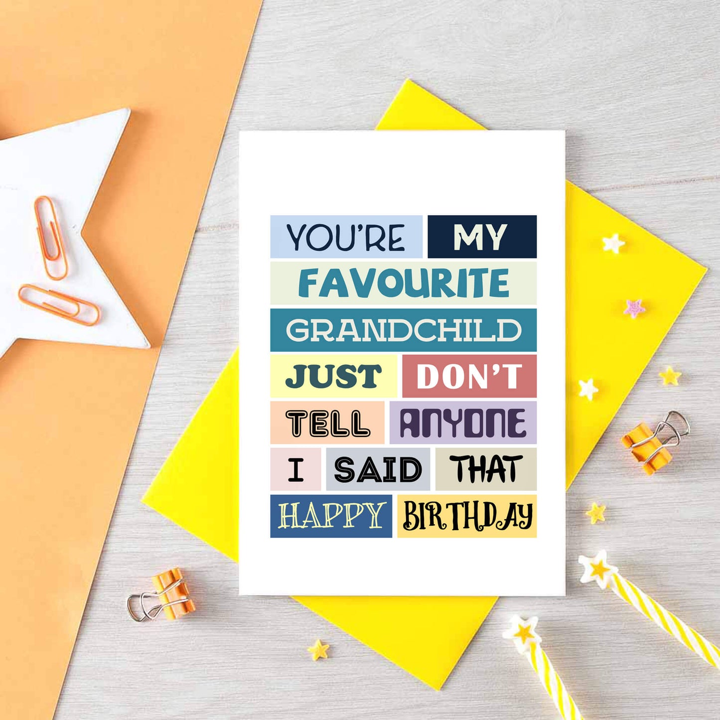Grandchild Birthday Card by SixElevenCreations. Reads You're my favourite grandchild. Just don't tell anyone I said that. Happy birthday.