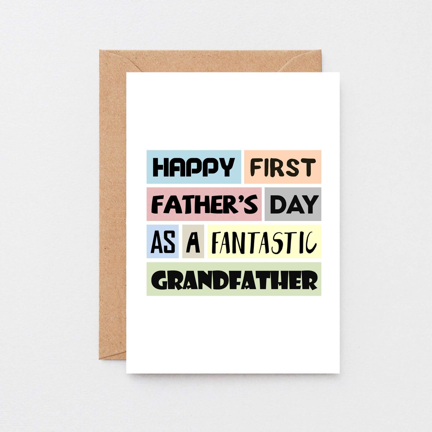 Father's Day Card by SixElevenCreations. Reads Happy First Father's Day as a fantastic grandfather. Product Code SEF0005A6