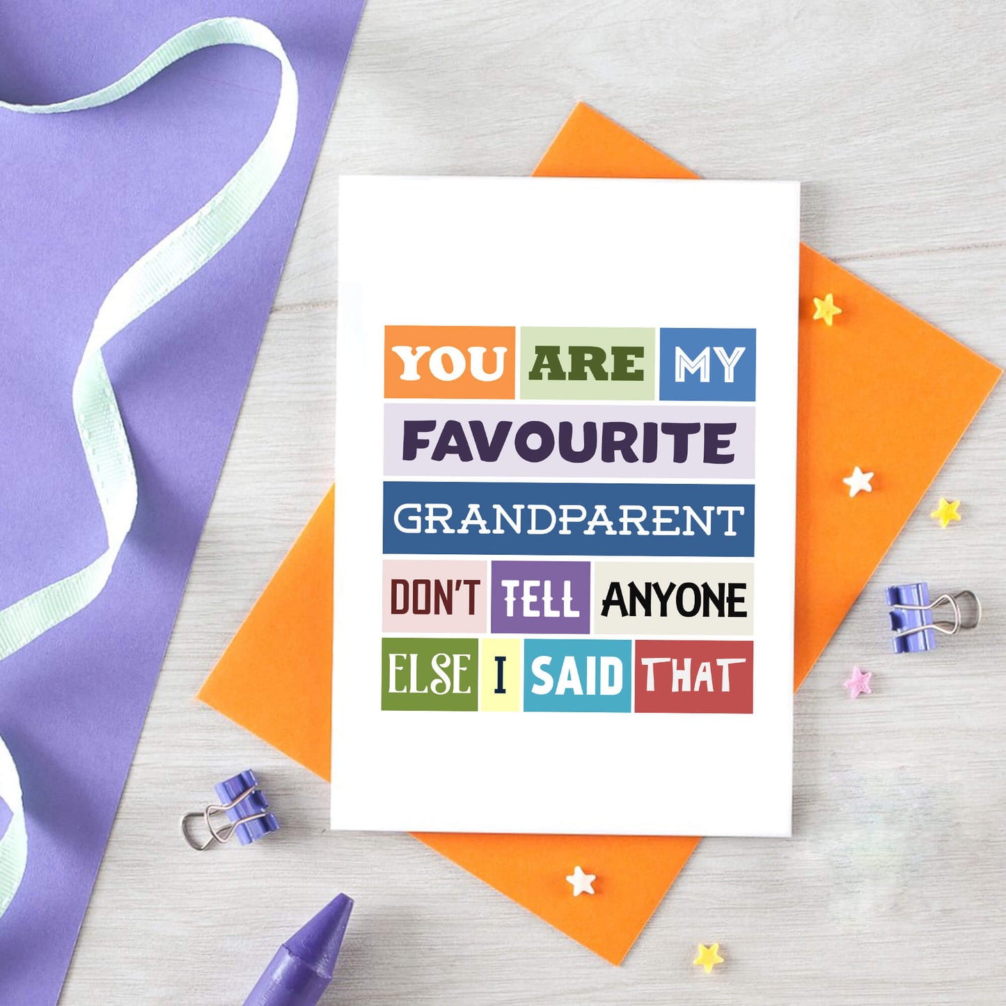 Grandfather Card by SixElevenCreations. Reads You are my favourite grandparent. Don't tell anyone else I said that. Product Code SE0119A6