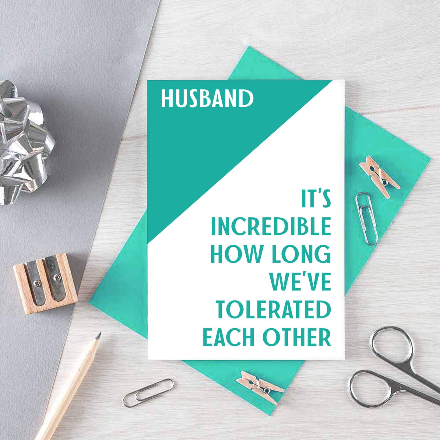 Husband Card. Reads Husband It's incredible how long we've tolerated each other. Product Code SE3007A6