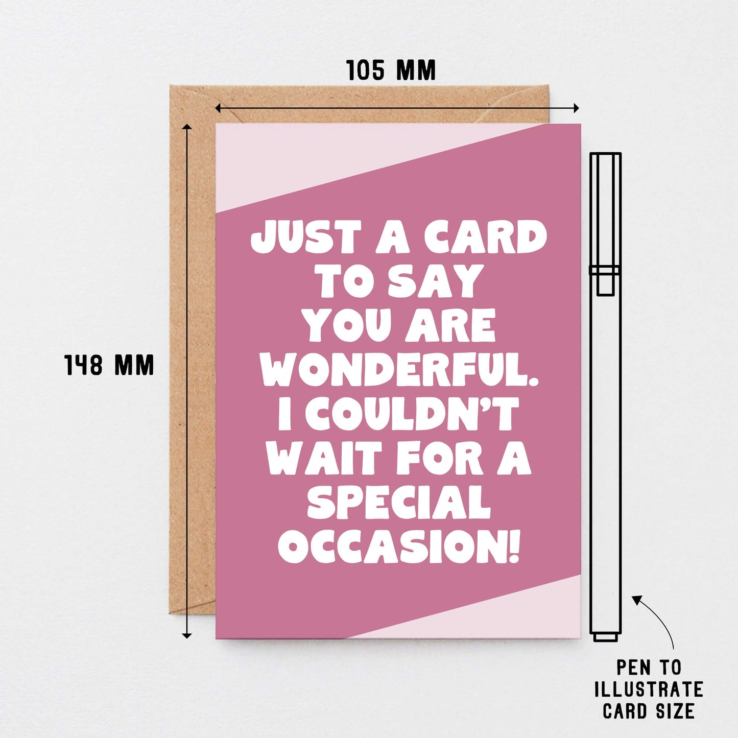 Just Because Card by SixElevenCreations. Reads Just a card to say you are wonderful. I couldn't wait for a special occasion! Product Code SE3068A6