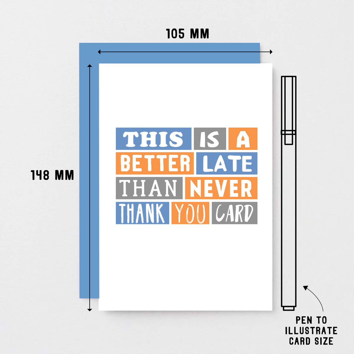 Late Thank You Card by SixElevenCreations. Reads This is a better late than never thank you card. Product Code SE0095A6