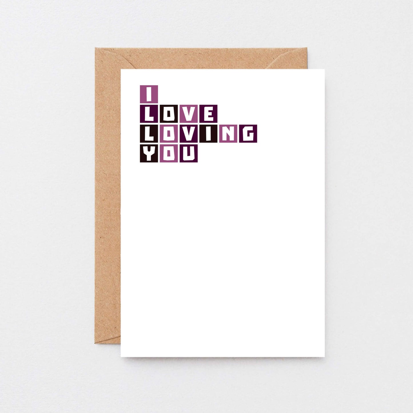 Love Card by SixElevenCreations. Reads I love loving you. Product Code SE0333A6