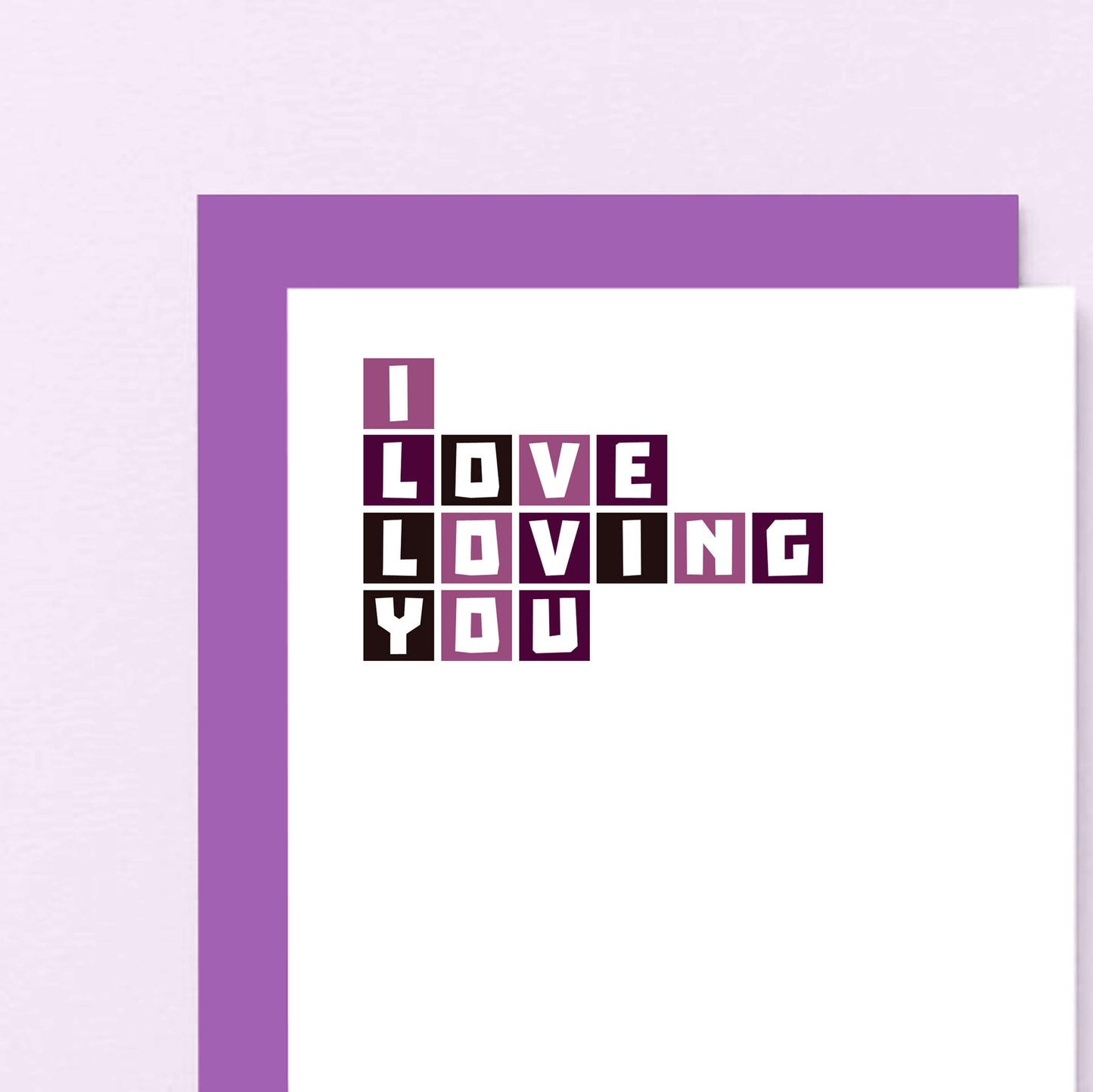 Love Card by SixElevenCreations. Reads I love loving you. Product Code SE0333A6