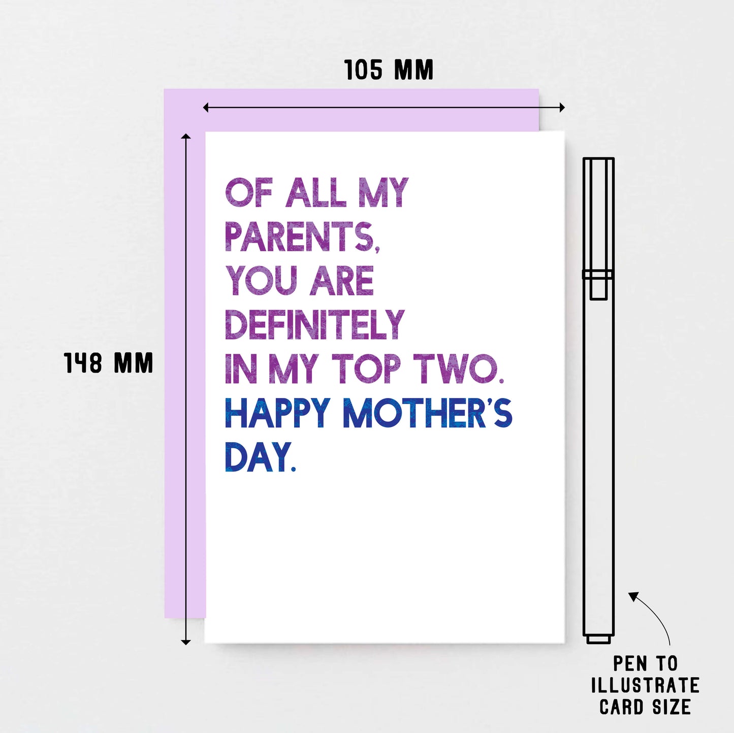 Mother's Day Card by SixElevenCreations. Reads Of all my parents, you are definitely in my top two. Happy Mother's Day. Product Code SEM0031A6