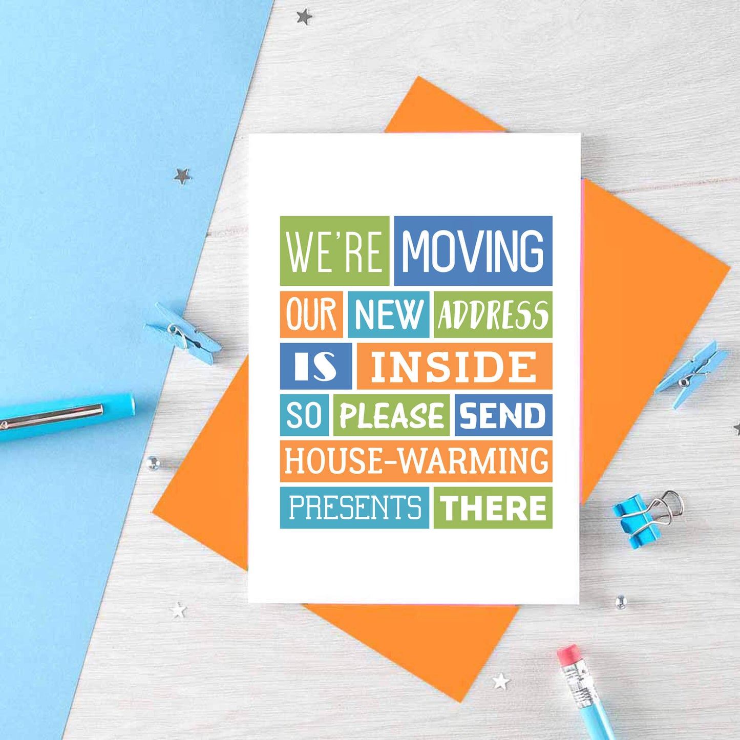 We Are Moving Card by SixElevenCreations. Reads We're moving. Our new address is inside so please send house-warming presents there. Product Code SE0166A6
