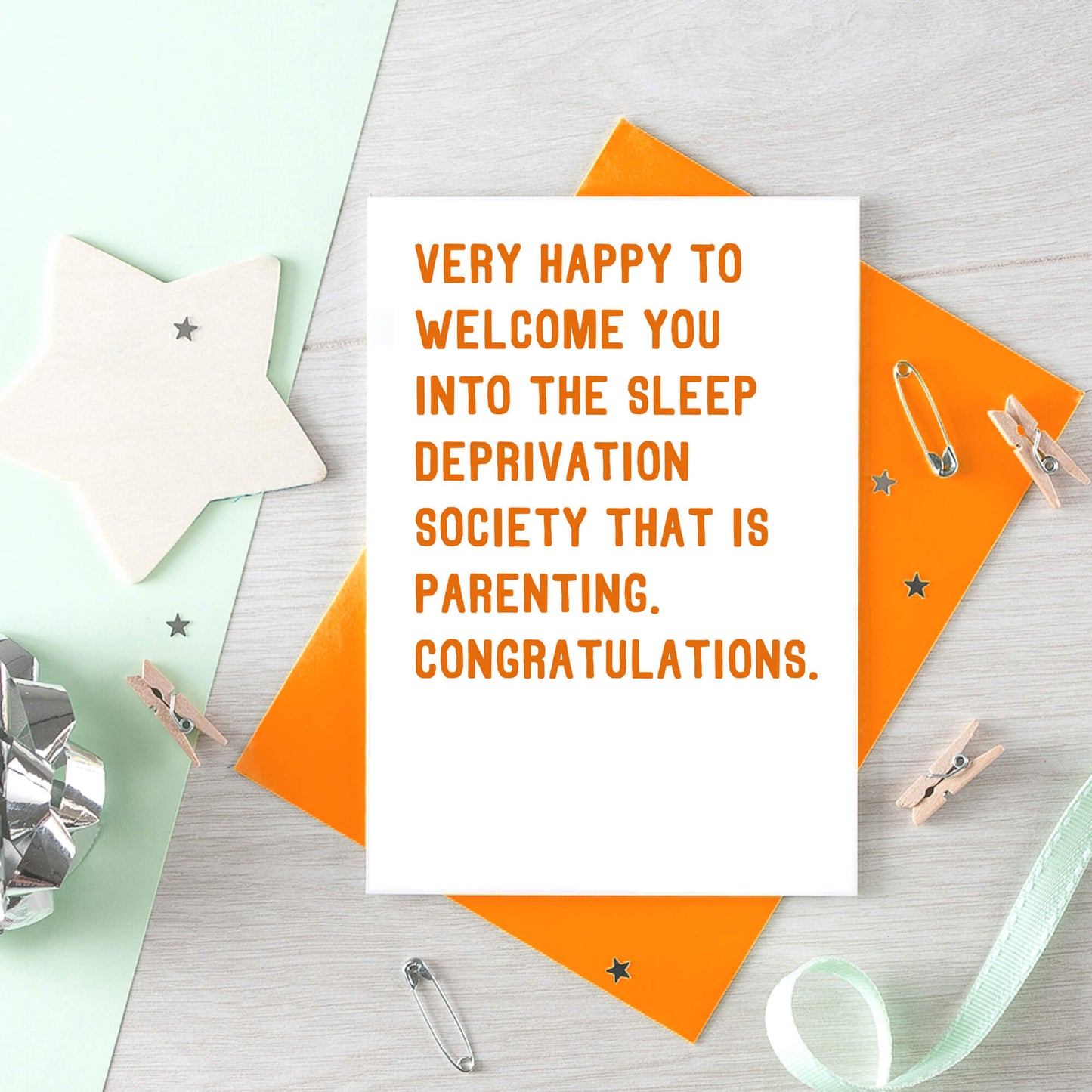 New Baby Card by SixElevenCreations. Reads Very happy to welcome you into the sleep deprivation society that is parenting. Congratulations. Product Code SE2031A6