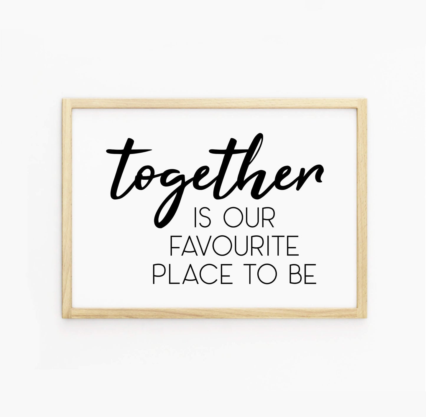 Our Favourite Place To Be Print-SixElevenCreations-SEL0012