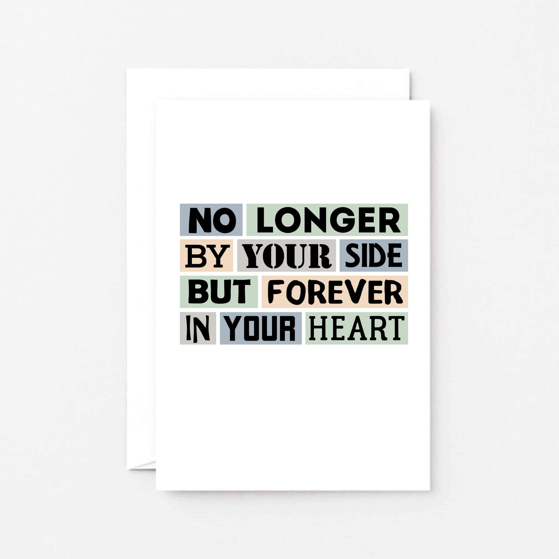Sympathy Card by SixElevenCreations. Reads No longer by your side but forever in your heart. Product Code SE0275A6